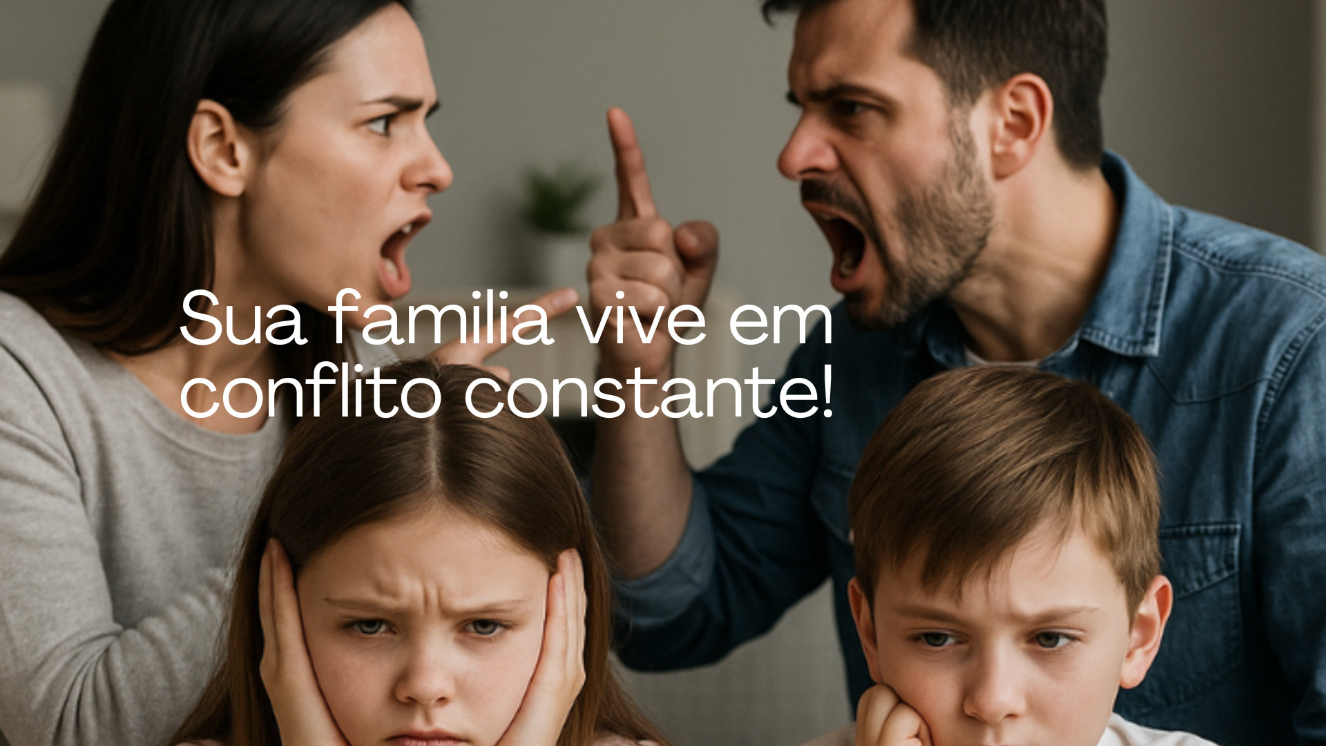 Sua familia vive em conflito constante